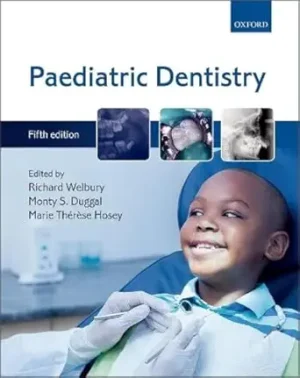 Paediatric Dentistry 5th Edition