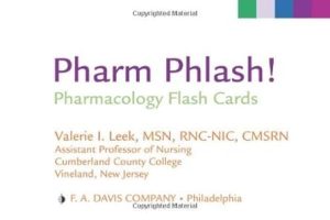 Pharm Phlash!: Pharmacology Flash Cards First Edition
