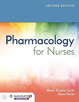 Pharmacology for Nurses 2nd Edition