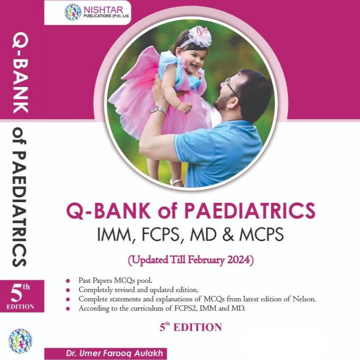 Q-Bank of Paediatrics IMM FCPS MD & MCPS 5th Edition
