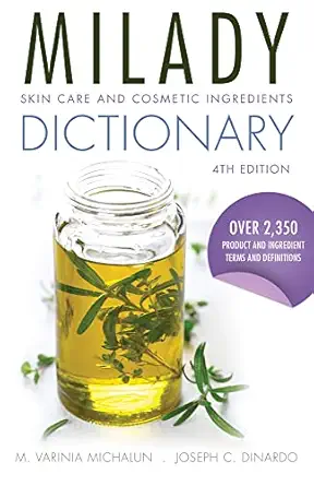 Skin Care and Cosmetic Ingredients Dictionary 4th Edition