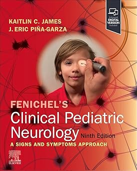 Fenichel’s Clinical Pediatric Neurology 9th Edition