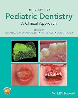 Pediatric Dentistry A Clinical Approach 3rd Edition