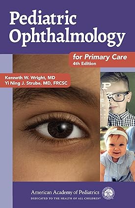 Pediatric Ophthalmology for Primary Care 4th Edition