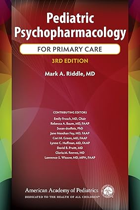 Pediatric Psychopharmacology for Primary Care 3rd Edition