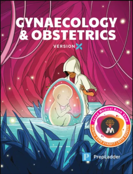 PrepLadder Notes Version X – Gynaecology & Obstetrics