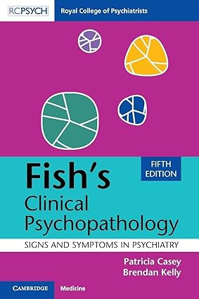 Fish’s Clinical Psychopathology 5th Edition