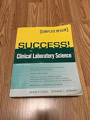 SUCCESS! in Clinical Laboratory Science 4th Edition