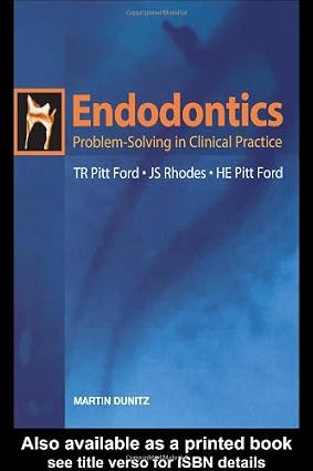 Endodontics: Problem-Solving in Clinical Practice