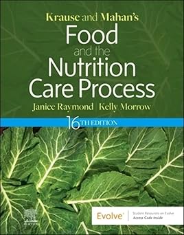 Krause and Mahan’s Food and the Nutrition Care Process 16th Edition