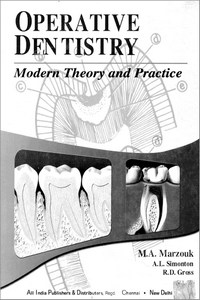 Operative Dentistry: Modern Theory and Practice