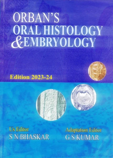Orban's Oral Histology & Embryology 16th Edition