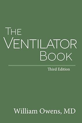 The Ventilator Book 3rd Edition