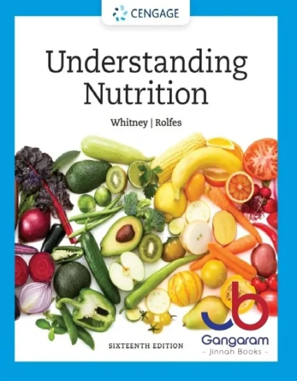 Understanding Nutrition 16th Edition