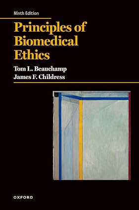 Principles of Biomedical Ethics 9th Edition