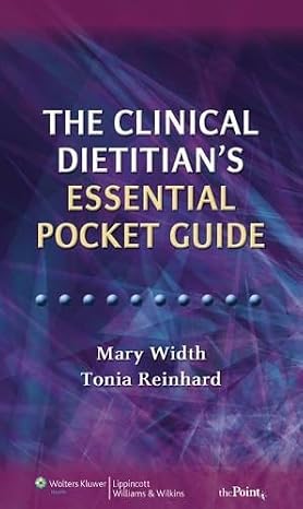 The Clinical Dietitian's Essential Pocket Guide