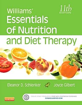 Williams' Essentials of Nutrition and Diet Therapy 11th Edition