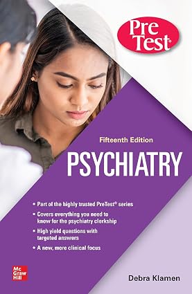 Psychiatry PreTest Self-Assessment And Review 15th Edition